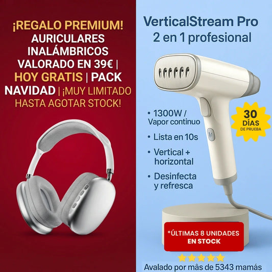VerticalStream Pro™ - La plancha vertical profesional que elimina arrugas 3 veces más rápido, incluso sin tabla de planchar. 1300W 85ml (Hoy GRATIS incluye Auriculares Inalámbricos)